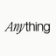 Anything