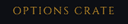 Options Crate
